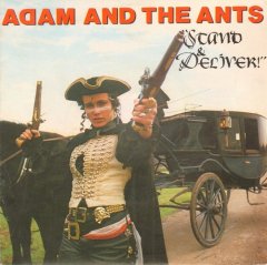 Adam And The Ants - Stand & Deliver! (7