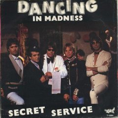 Secret Service - Dancing In Madness (7
